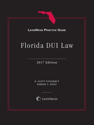 cover image of LexisNexis Practice Guide: Florida DUI Law